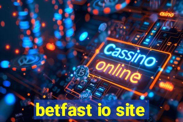 betfast io site